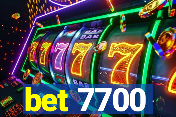 bet 7700